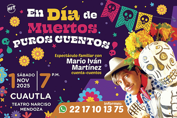 En Día de Muertos, Puros Cuentos, Cuautla